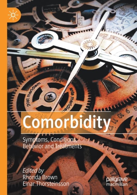 Comorbidity - Symptoms, Conditions, Behavior and Treatments