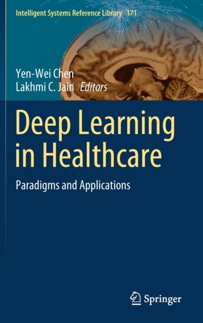 Deep Learning in Healthcare - Paradigms and Applications