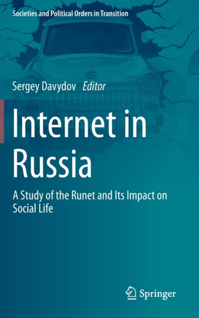 Internet in Russia - A Study of the Runet and Its Impact on Social Life