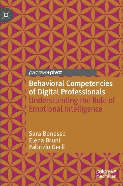 Behavioral Competencies of Digital Professionals - Understanding the Role of Emotional Intelligence