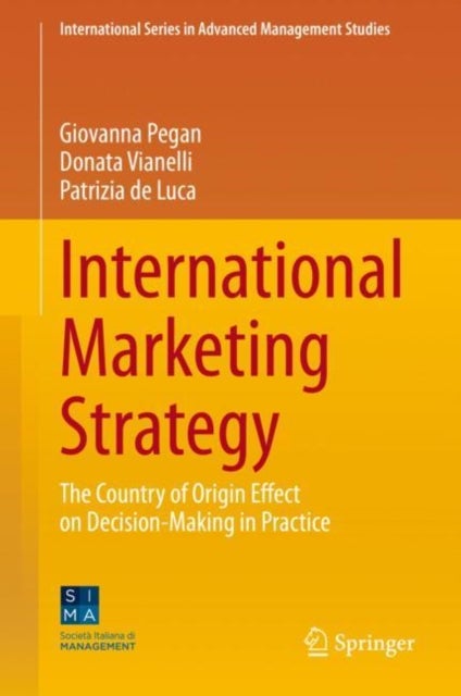 International Marketing Strategy - The Country of Origin Effect on Decision-Making in Practice