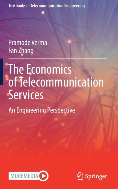 The Economics of Telecommunication Services - An Engineering Perspective