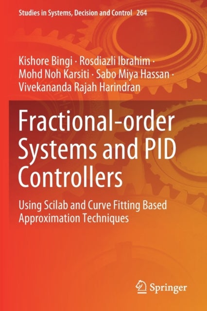 Fractional-order Systems and PID Controllers - Using Scilab and Curve Fitting Based Approximation Techniques