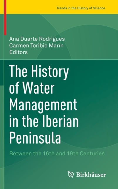 The History of Water Management in the Iberian Peninsula