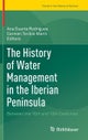 The History of Water Management in the Iberian Peninsula