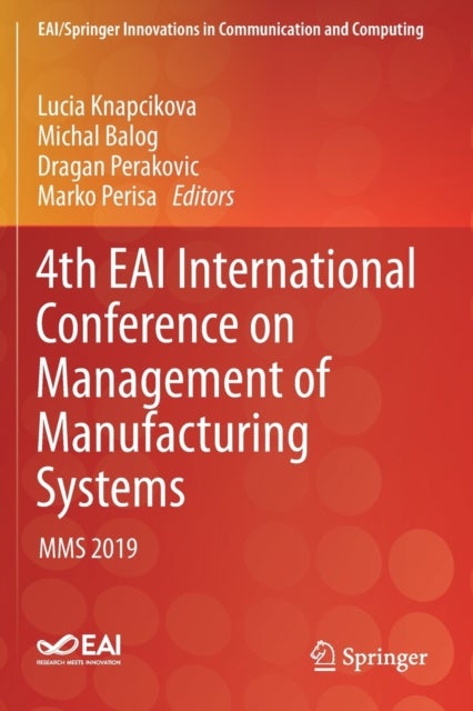 4th EAI International Conference on Management of Manufacturing Systems - MMS 2019