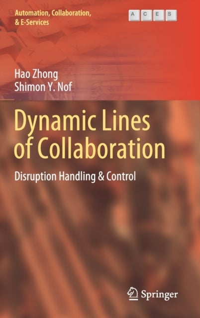Dynamic Lines of Collaboration - Disruption Handling & Control