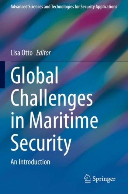 Global Challenges in Maritime Security - An Introduction
