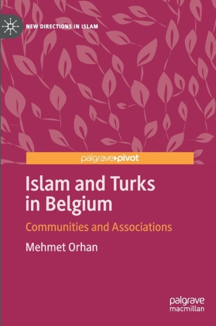 Islam and Turks in Belgium - Communities and Associations
