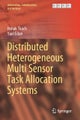 Distributed Heterogeneous Multi Sensor Task Allocation Systems