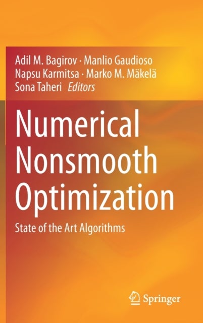 Numerical Nonsmooth Optimization - State of the Art Algorithms