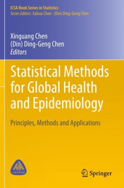 Statistical Methods for Global Health and Epidemiology - Principles, Methods and Applications