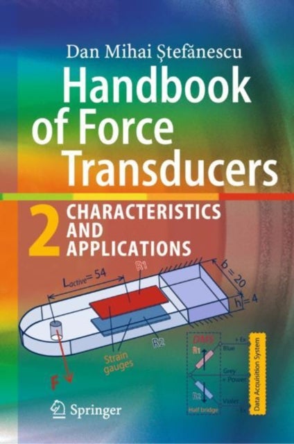 Handbook of Force Transducers - Characteristics and Applications