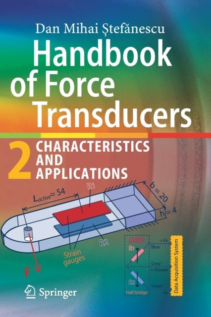 Handbook of Force Transducers - Characteristics and Applications