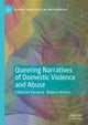 Queering Narratives of Domestic Violence and Abuse