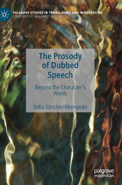 The Prosody of Dubbed Speech - Beyond the Character's Words