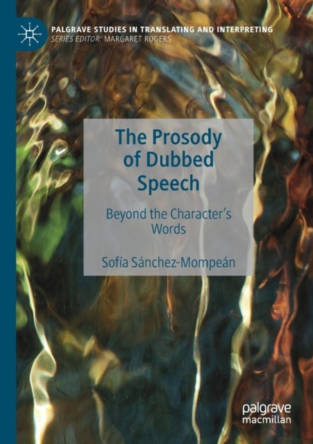 The Prosody of Dubbed Speech - Beyond the Character's Words