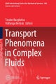 Transport Phenomena in Complex Fluids