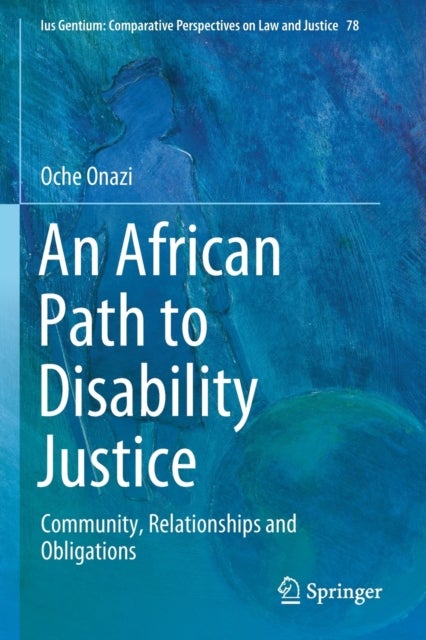 An African Path to Disability Justice - Community, Relationships and Obligations