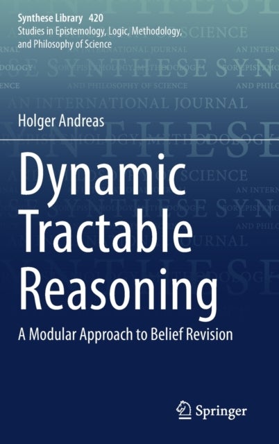 Dynamic Tractable Reasoning - A Modular Approach to Belief Revision