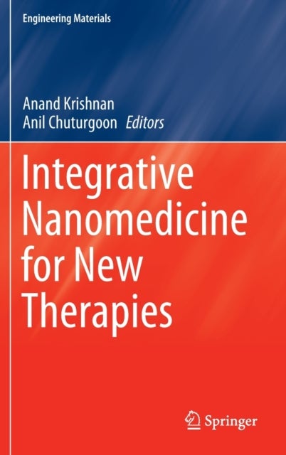 Integrative Nanomedicine for New Therapies