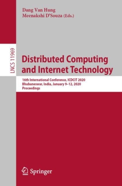 Distributed Computing and Internet Technology - 16th International Conference, ICDCIT 2020, Bhubaneswar, India, January 9–12, 2020, Proceedings