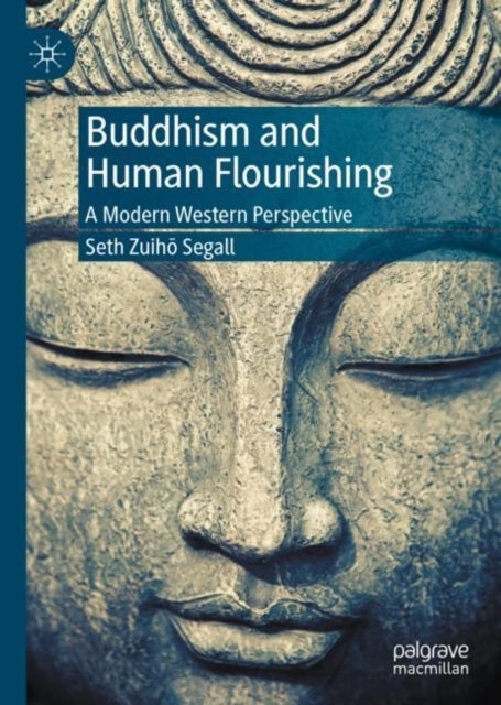 Buddhism and Human Flourishing - A Modern Western Perspective