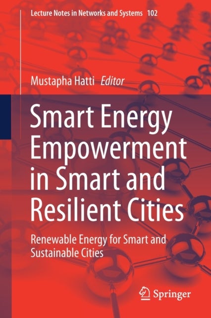 Smart Energy Empowerment in Smart and Resilient Cities - Renewable Energy for Smart and Sustainable Cities