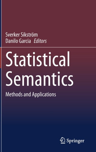 Statistical Semantics - Methods and Applications