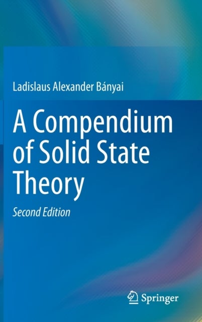 A Compendium of Solid State Theory