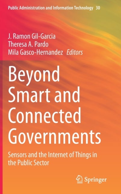 Beyond Smart and Connected Governments