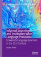 Informal Learning and Institution-wide Language Provision