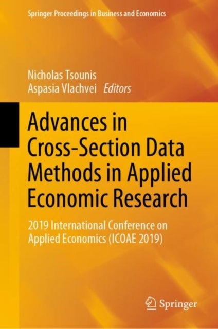 Advances in Cross-Section Data Methods in Applied Economic Research - 2019 International Conference on Applied Economics (ICOAE 2019)