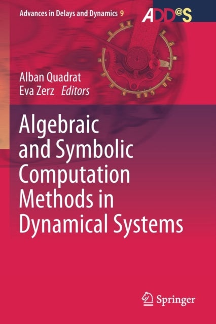 Algebraic and Symbolic Computation Methods in Dynamical Systems