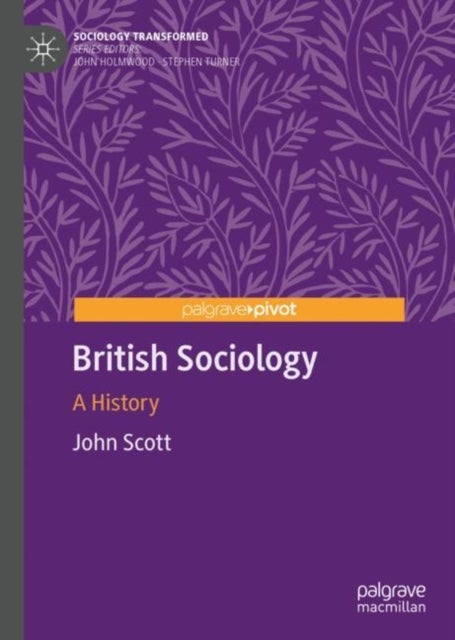 British Sociology - A History
