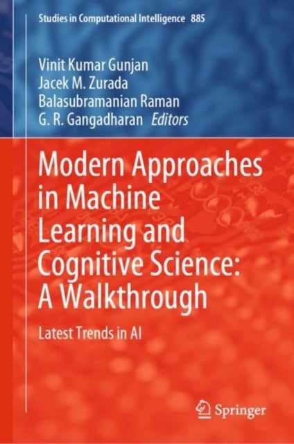 Modern Approaches in Machine Learning and Cognitive Science: A Walkthrough - Latest Trends in AI