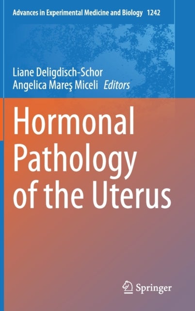 Hormonal Pathology of the Uterus