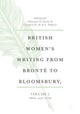 British Women's Writing from Bronte to Bloomsbury, Volume 2