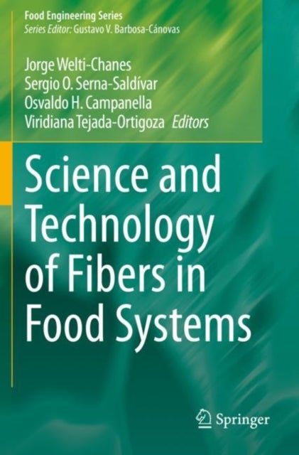 Science and Technology of Fibers in Food Systems