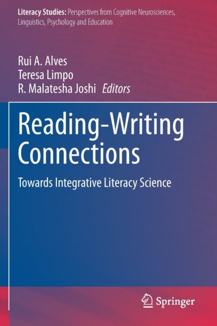 Reading-Writing Connections - Towards Integrative Literacy Science