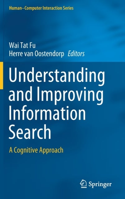 Understanding and Improving Information Search - A Cognitive Approach
