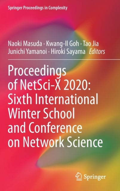 Proceedings of NetSci-X 2020: Sixth International Winter School and Conference on Network Science