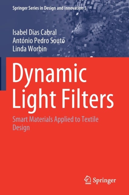 Dynamic Light Filters - Smart Materials Applied to Textile Design