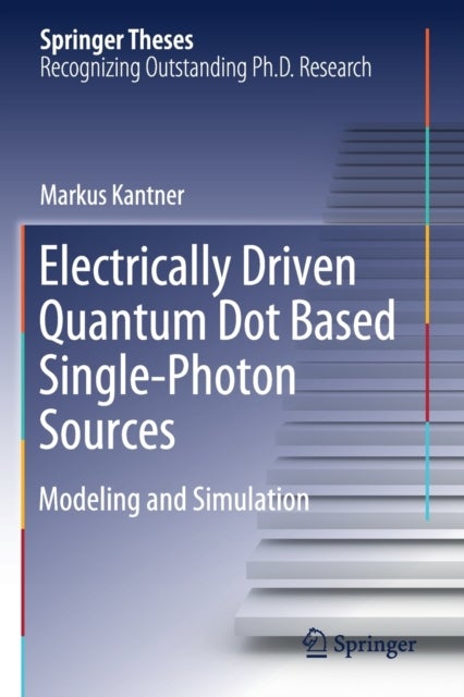Electrically Driven Quantum Dot Based Single-Photon Sources - Modeling and Simulation