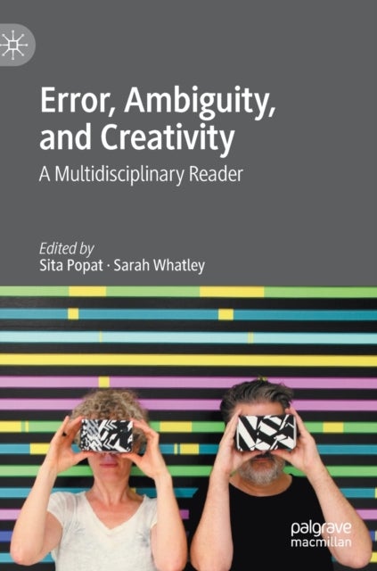 Error, Ambiguity, and Creativity - A Multidisciplinary Reader