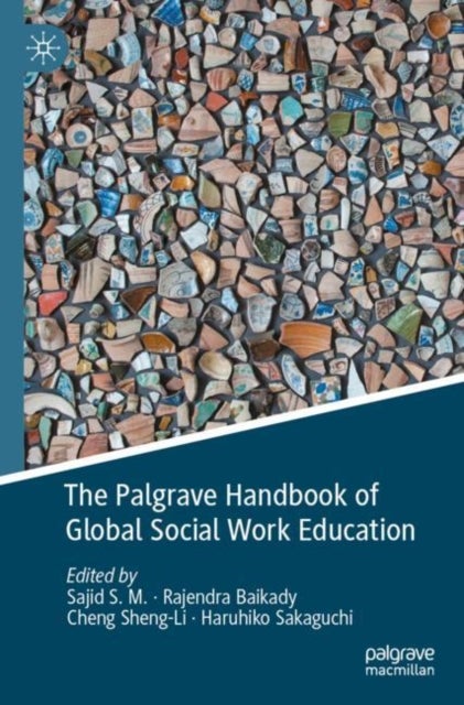 The Palgrave Handbook of Global Social Work Education
