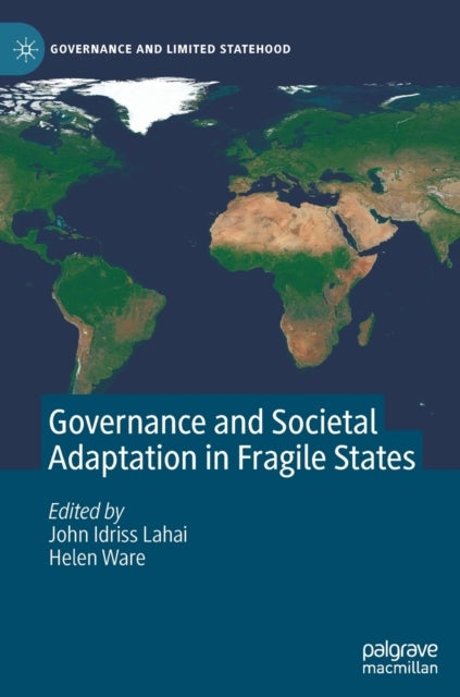 Governance and Societal Adaptation in Fragile States