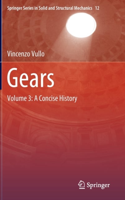 Gears - Volume 3: A Concise History