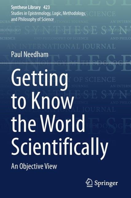 Getting to Know the World Scientifically - An Objective View