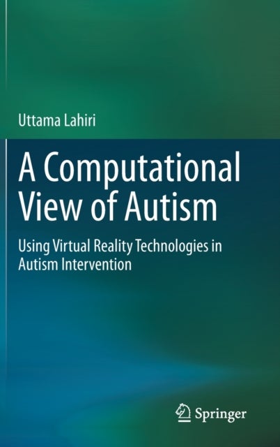 A Computational View of Autism - Using Virtual Reality Technologies in Autism Intervention